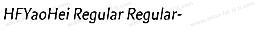 HFYaoHei Regular Regular字体转换
